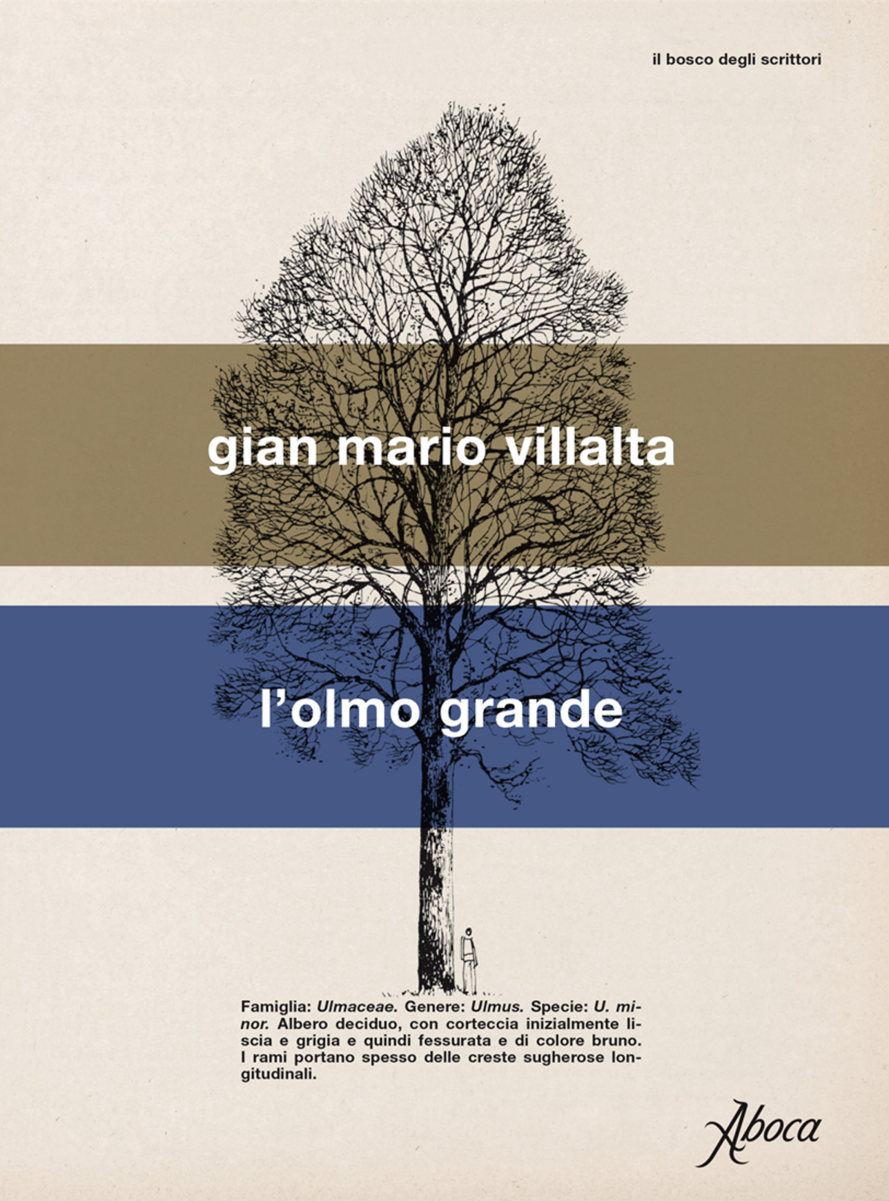 Gian Mario Villalta, L'olmo grande, Aboca, collana Il bosco degli scrittori