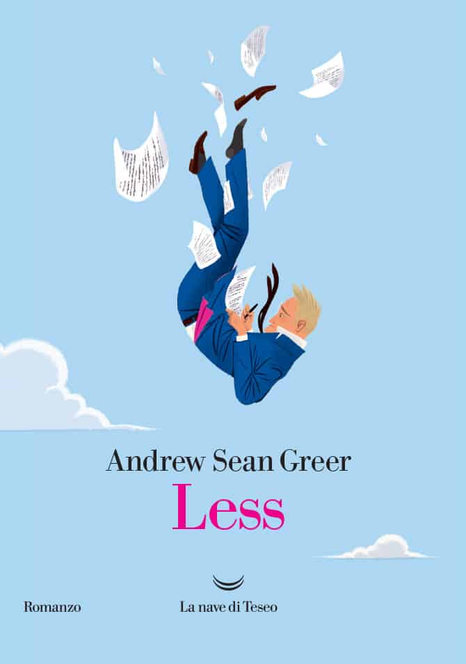 Andrew Sean Greer, Less, La Nave di Teseo, Pulitzer 2018
