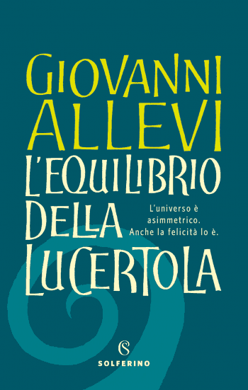 Giovanni Allevi, L’equilibrio della lucertola, Solferino