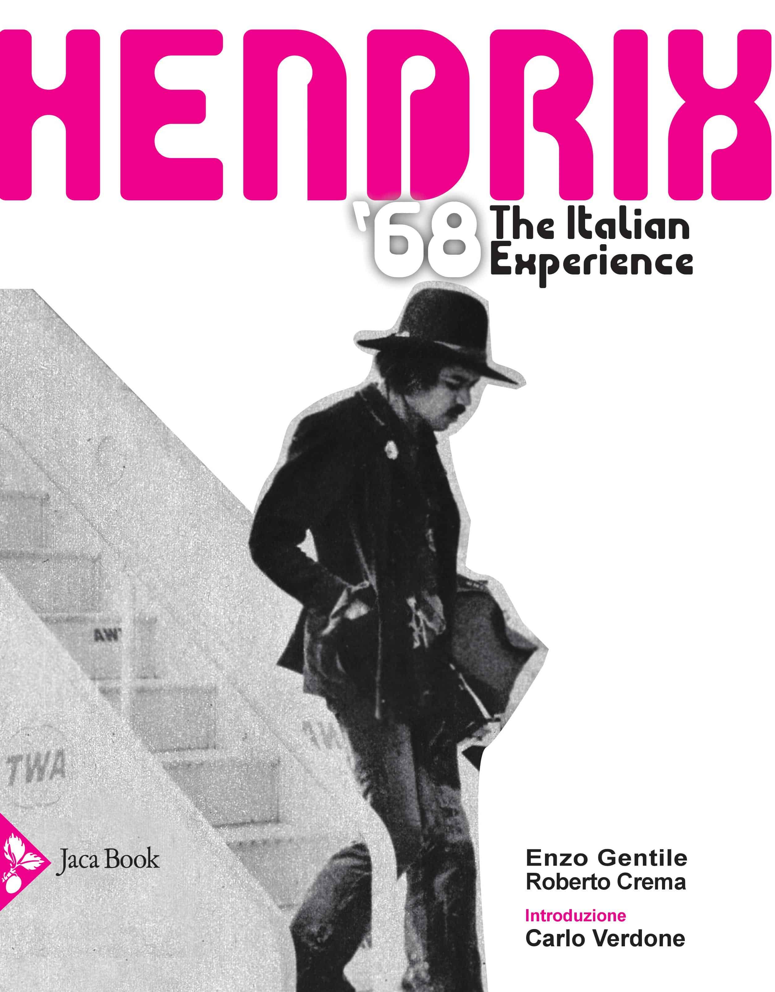 Roberto Crema e Enzo, Hendrix ‘68. The Italian Experience, Jaca Book