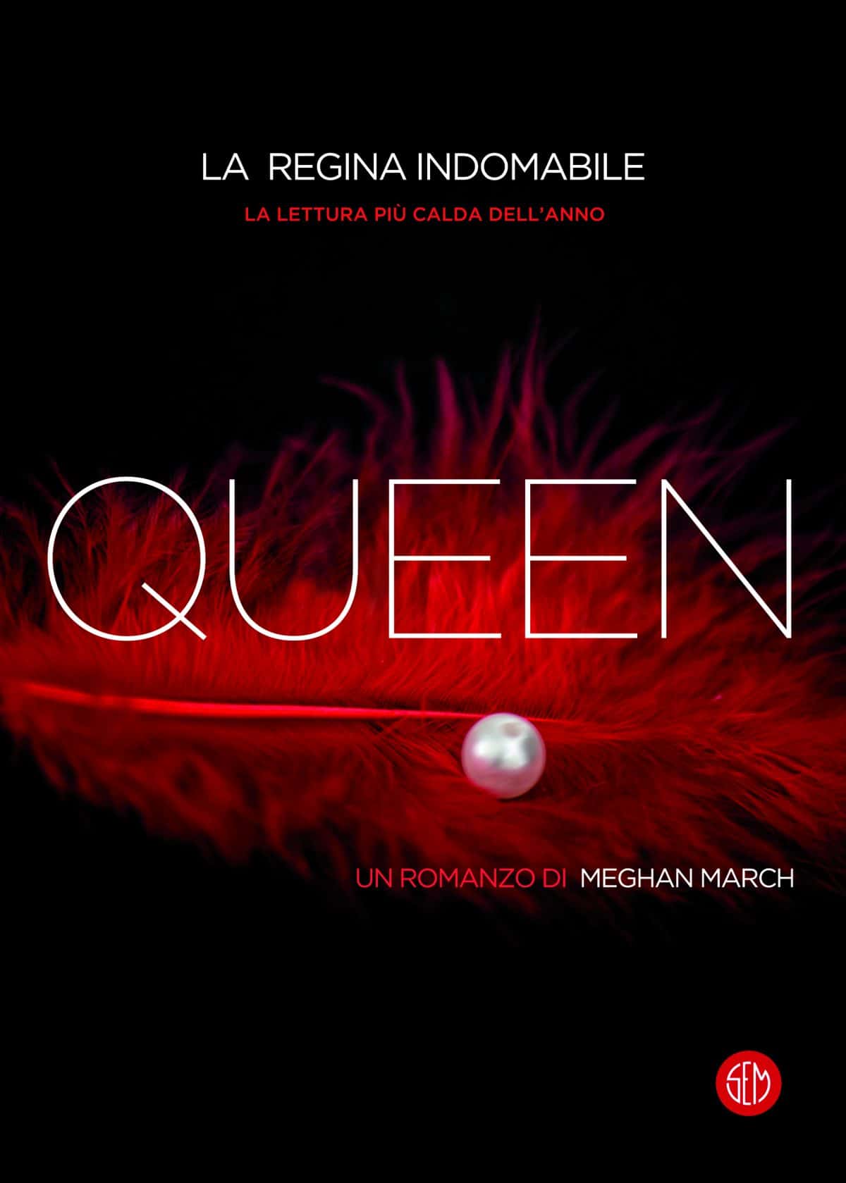 Copertina di Queen. La regina indomabile di Meghan March, SEM