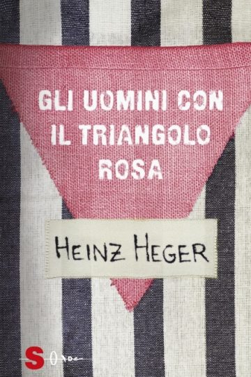 Giorno della Memoria: Heinz Heger, Gli uomini con il triangolo rosa, Sonda