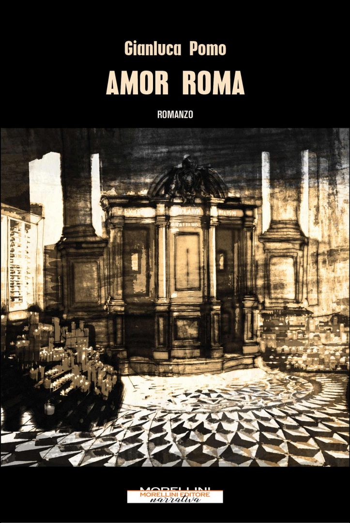 Gianluca Pomo, Amor Roma, Morellini Editore