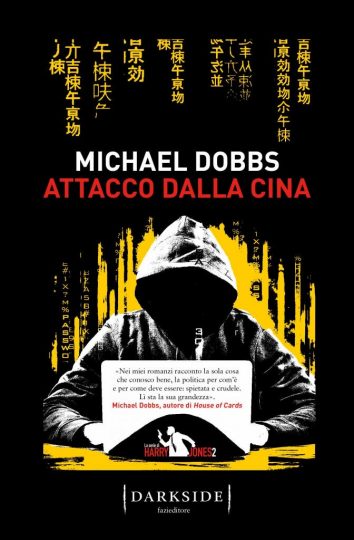 Michael Dobbs, Attacco dalla Cina, Fazi