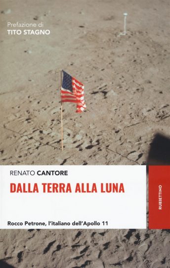 Renato Cantore, Dalla Terra alla Luna, Rubbettino