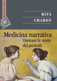 Medicina narrativa. Onorare le storie dei pazienti