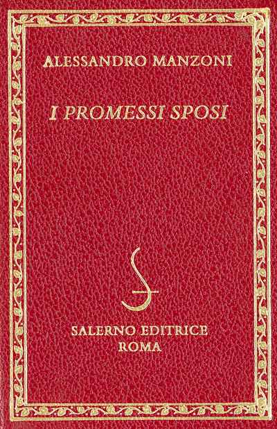 Alessandro Manzoni, I Promessi Sposi, Salerno Editrice