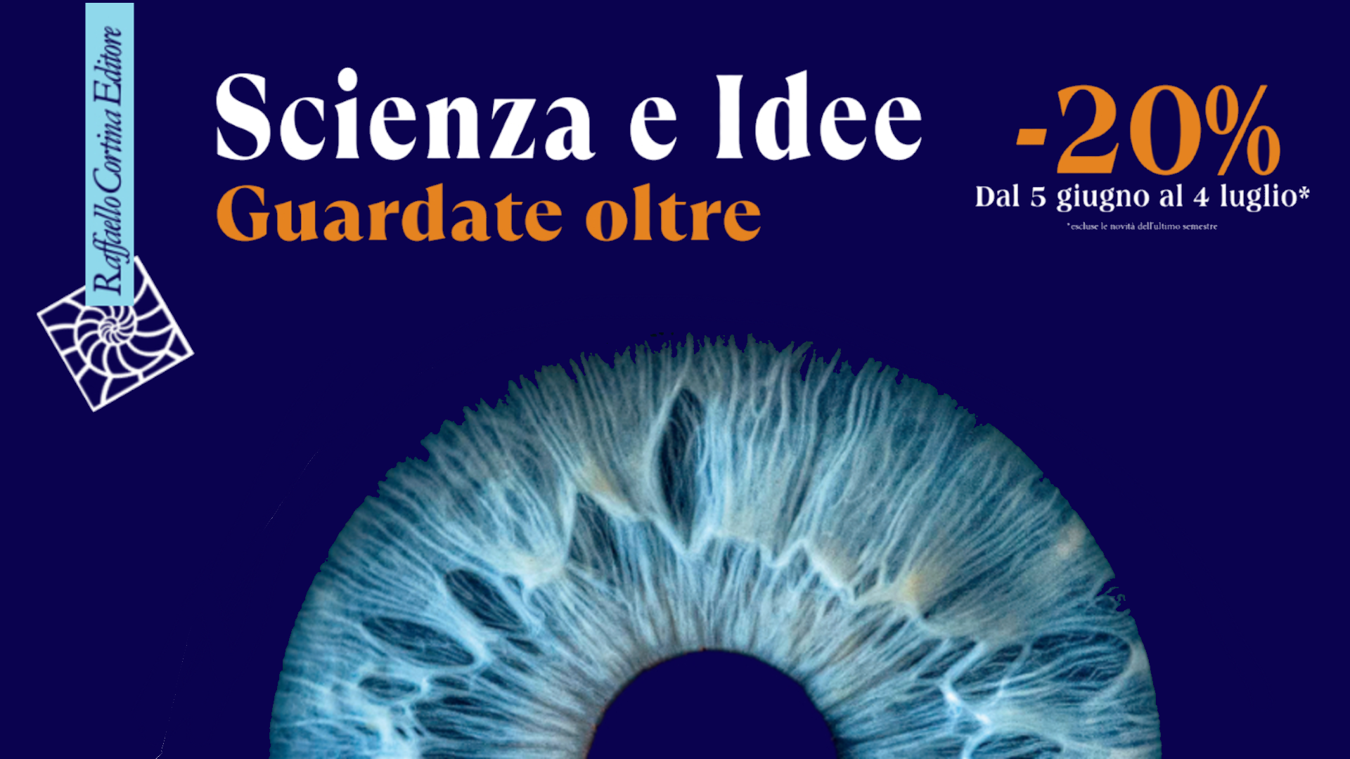 Guardate oltre: la campagna Scienza e Idee di Raffaello Cortina