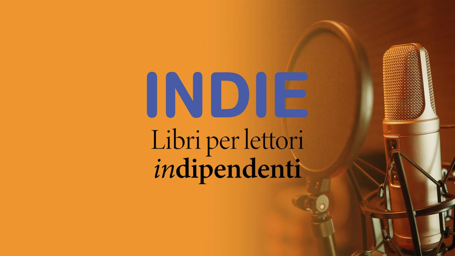 Indie il podcast, la puntata 34 è online